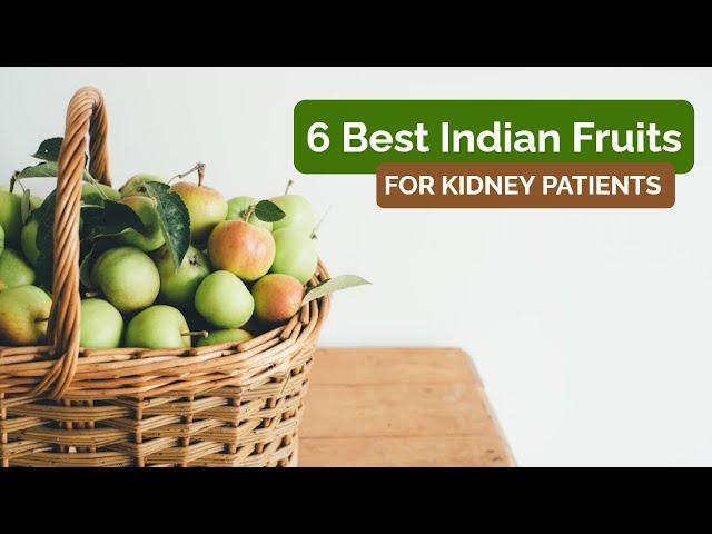 6 Best Indian Fruits for Kidney Patients || Hindi || Wellness Munch || Dr. Soma Chakrabarty