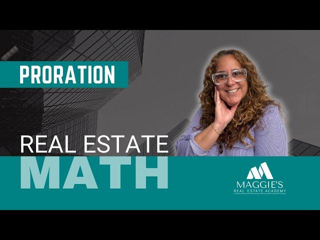 Real Estate Math: Proration Calculations | Just Call Maggie