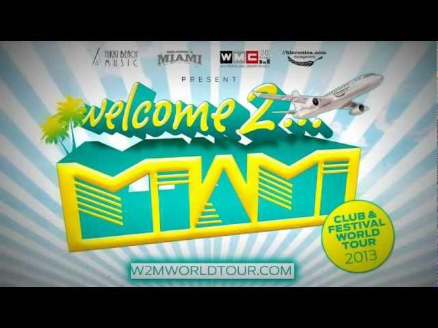 Joiz TV & Hieronica pres. Welcome To Miami World Tour 2013