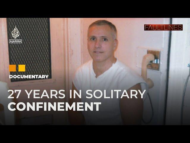 The Box: Spending 27 years in solitary confinement | Fault Lines Documentary