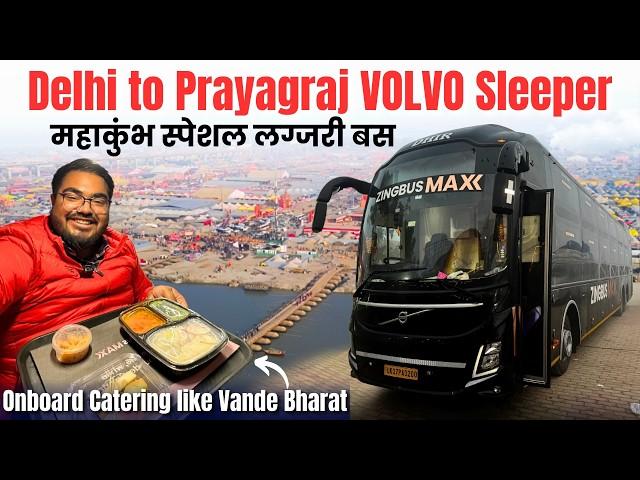 VOLVO Sleeper with Onboard Catering | DELHI to PRAYAGRAJ Kumbh Special Bus | Mahakumbh 2025