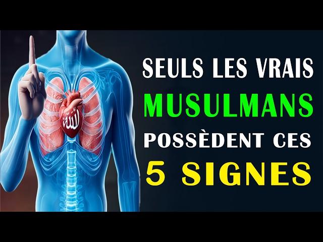 Les 5 signes qui montrent que tu es un vrai musulman - Les connais-tu ?