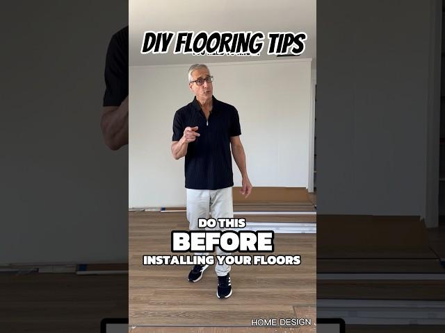 IMPORTANT FLOORING TIPS. Do This First! #shorts #diy #home