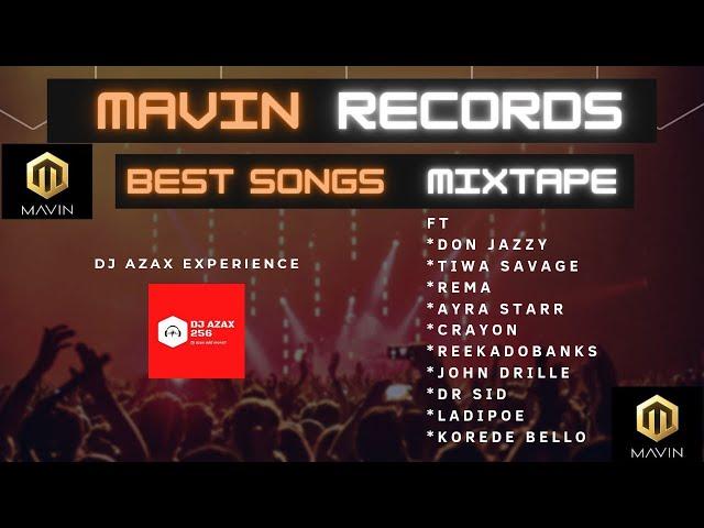 Best of mavins Records Mixtape ft Don Jazzy, Tiwa, Rema, Ladipoe, Korede Bello, John Drille, Reekado