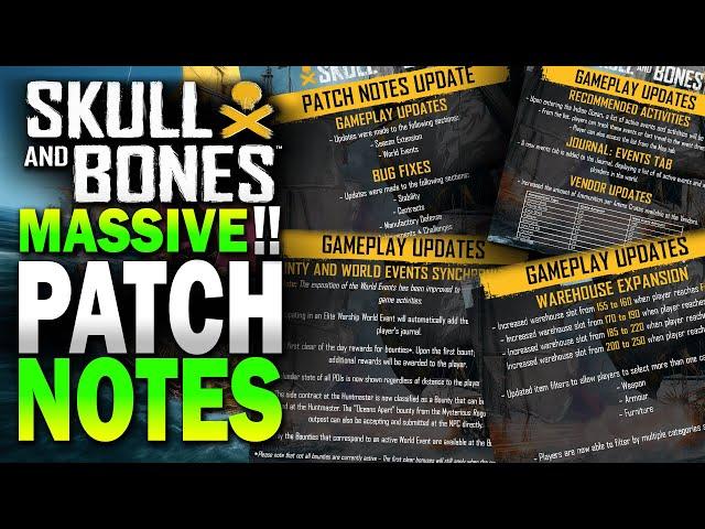 OMG massive PATCH NOTES and WAREHOUSE SPACE!!! Skull and Bones