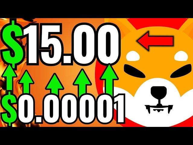 BREAKING: SHIBA INU ABOUT TO SKYROCKET TO $15.00 OVERNIGHT - SHIBA INU COIN NEWS - PRICE PREDICTION