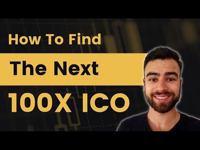 How To Pick ICOs: Find The Next 100X Coin