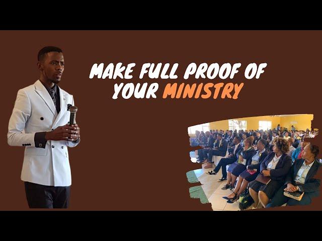 Make full proof of your ministry - Rev Nicholas Bongz