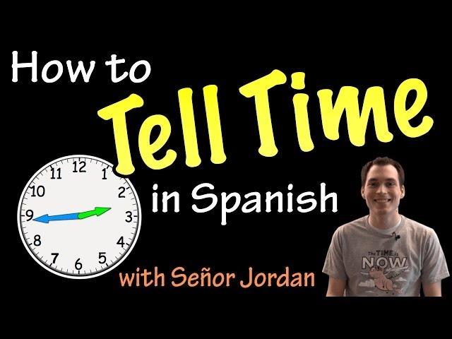 Telling time in Spanish - Explanation (Basic)