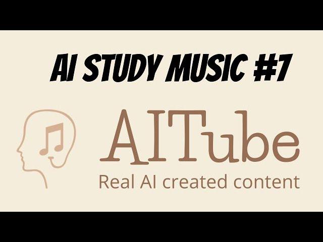 AI generated Study Music #7 based on F major - AITube