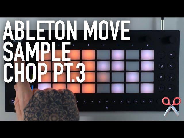 Ableton Move - Sample Chopping PT.3 - Variations - NervousCook$