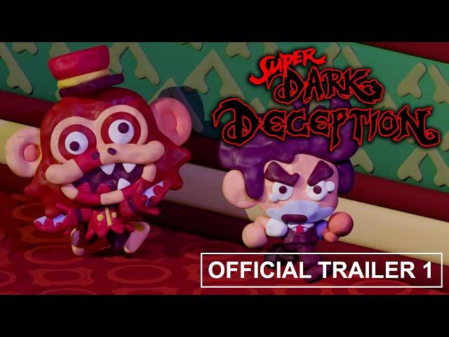 SUPER DARK DECEPTION - CHAPTER 1 | OFFICIAL TRAILER 1