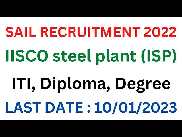 SAIL RECRUITMENT 2022. SAIL ISP BURNPUR 2022.APPLY ONLINE STEP BY STEP.