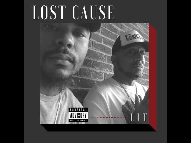 Lost Cause - LIT (Explicit Lyrics)