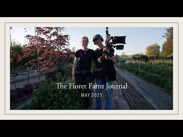 The Floret Farm Journal: May 2025