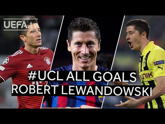 All #UCL Goals: ROBERT LEWANDOWSKI