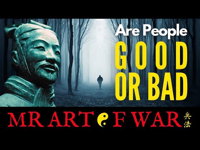 Are People Born Good or Evil? Confucian Scholar Mencius VS Xunzi