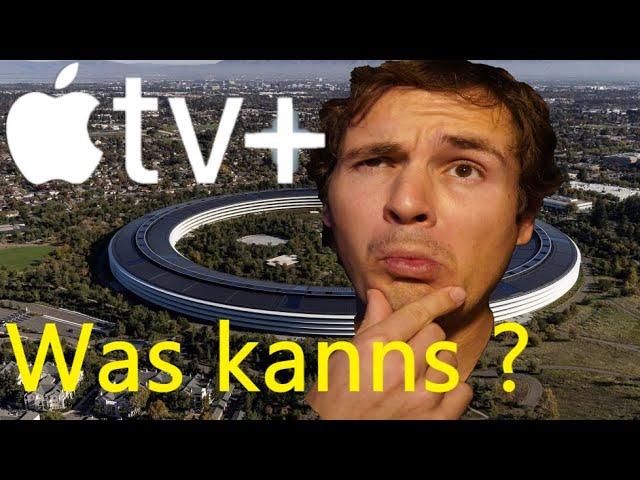 Lohnt sich Apple TV + oder  wird man nur veräppelt ?