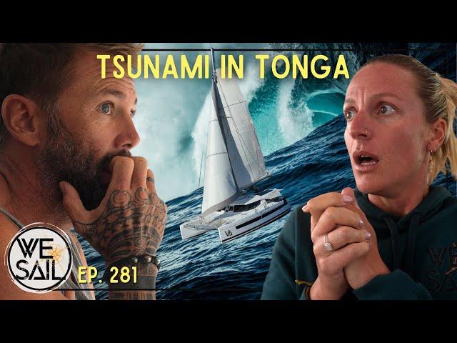 Sailing the Unexpected: Earthquakes, Tsunami Threats, in Tonga | Episode 281