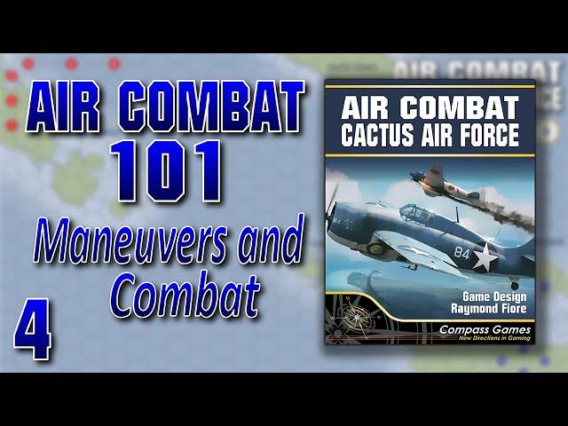 Maneuvers and Combat in "Air Combat: Cactus Air Force"