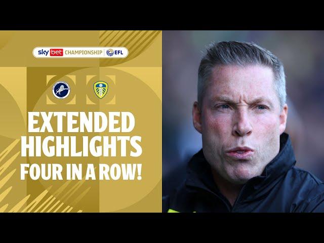 FOUR IN A ROW! | Millwall v Leeds United extended highlights