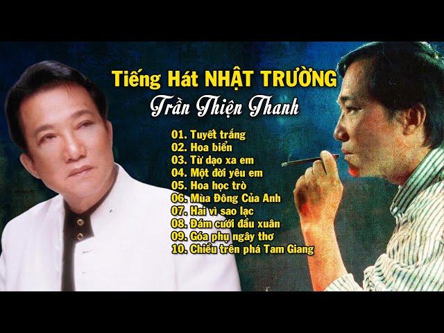 Tiếng Hát NHẬT TRƯỜNG (Trần Thiện Thanh) ~ Nhạc Vàng Bolero Xưa Hay Nhất Sự Nghiệp