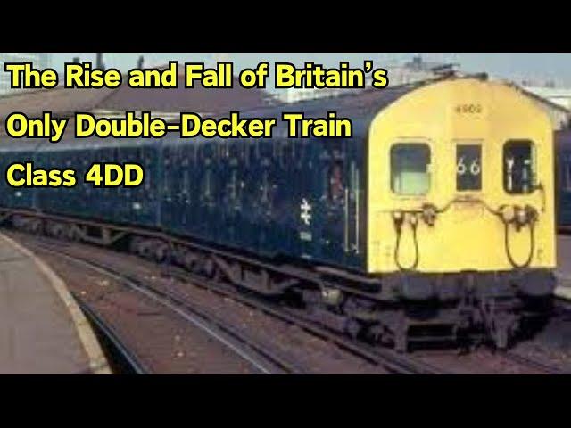 The Rise and Fall of Britain’s Only Double-Decker Train: Class 4DD #fyp #trains #railways