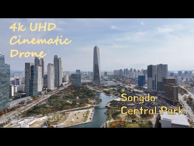 [4k] Songdo Central Park, Incheon, Korea | Cinematic Drone 송도 센트럴 파크 드론 영상 23.10