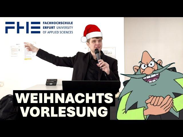 Merry XploitMAS!  Weihnachtsvorlesung 2024 an der ‪@FachhochschuleErfurt_FHE