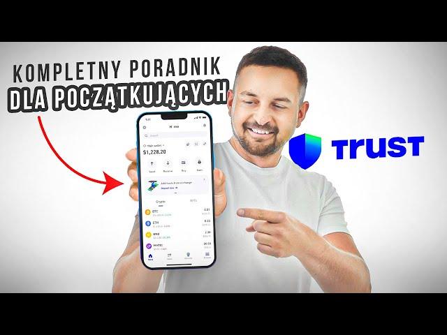 Trust Wallet: Kompletny poradnik dla początkujących - Portfel do Kryptowalut w 2025