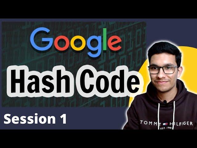 Google Hash Code 2022 || Session 1 || Getting Started