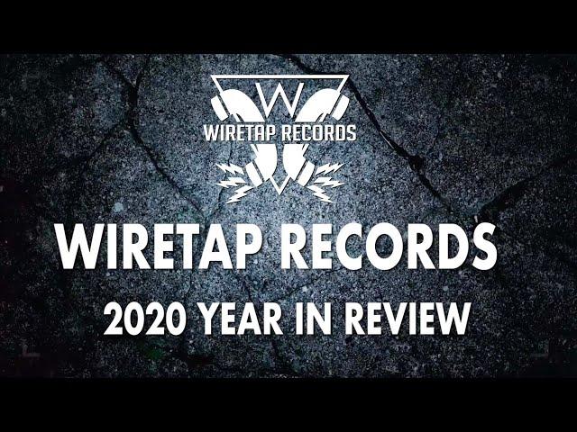 Wiretap Records 2020 Year in Review