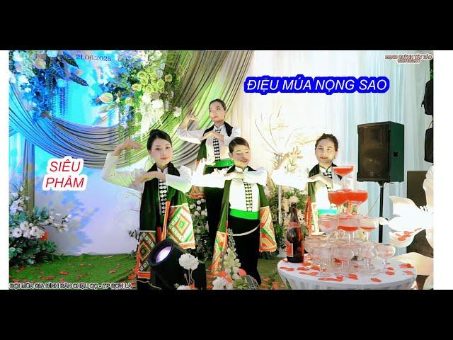 ĐIỆU MÚA NỌNG SAO - ĐỘI MÚA GIA ĐÌNH BẢN CHẬU - PHƯỜNG CHIỀNG CƠI THỂ HIỆN