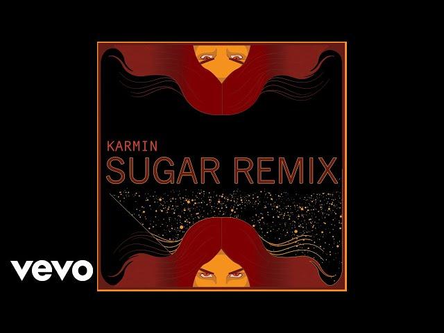 Karmin - Sugar (Karmin Remix) [Audio]