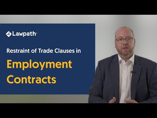 Restraint of Trade Clauses in Employment Contracts