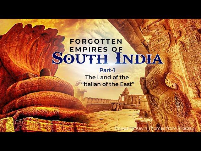 Exploring the Lost Empires of South India | Episode 1 | The Land of the 'Italian of the East'