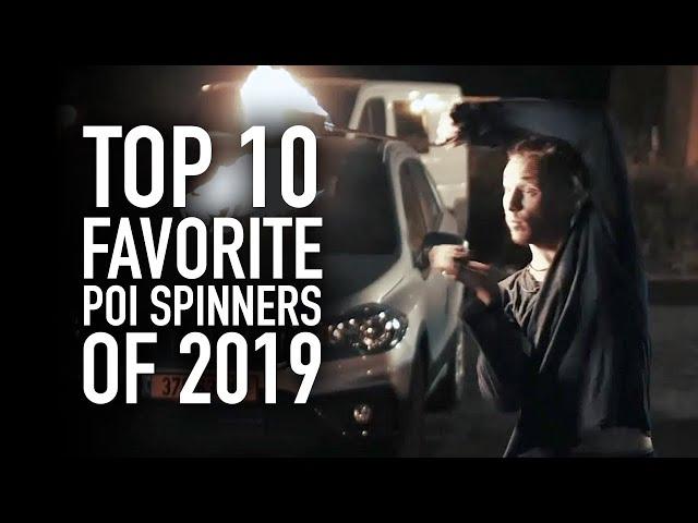 Top 10 Favorite Poi Spinners of 2019