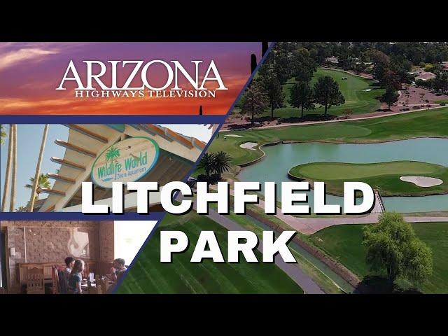 Exploring Litchfield Park's Historic Gems | Arizona Highway's TV