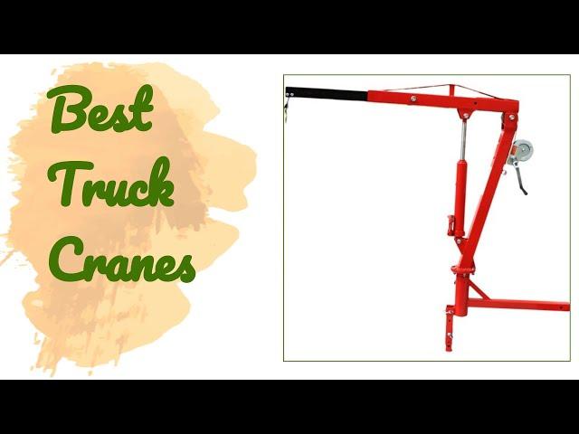 6 Best Truck Cranes 2020