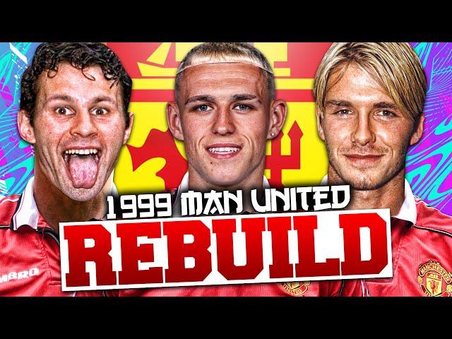 REBUILDING 1999 MANCHESTER UNITED IN 2021!!! FIFA 21 Career Mode