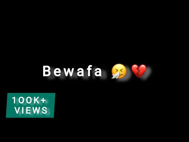 Bewafa - Imran Khan || Black Screen Status || Slowed And Reverb || iMovie Status Video
