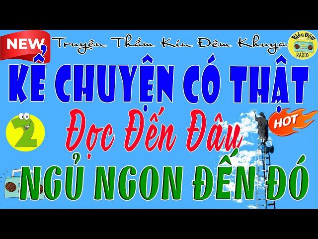 [MỚI 2025] Kể Chuyện Có Thật - Nghe Đến Cuối Tim Cũng Mềm