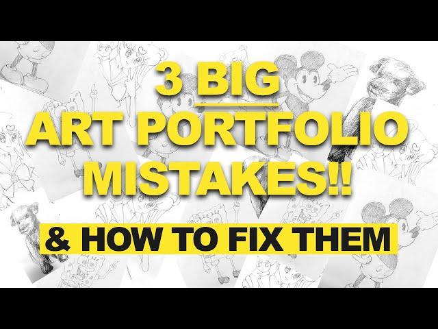 3 Mistakes You may be Making on Your Art Portfolio & How it Fix Them!