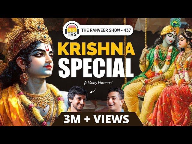 Krishna - Story of Birth, Life, Love, Death & Tantra | Vinay Varanasi | The Ranveer Show