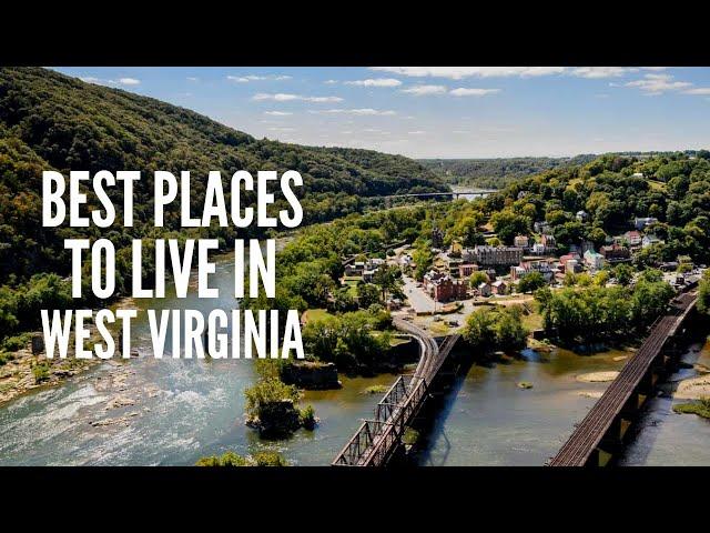 20 Best Places to Live in West Virginia