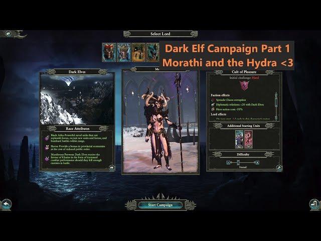 Total War: Warhammer 2 - Dark Elf Campaign Part 1 Morathi and Hydra Smackdown!