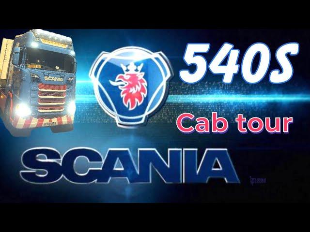 Scania 540S Full Cab tour