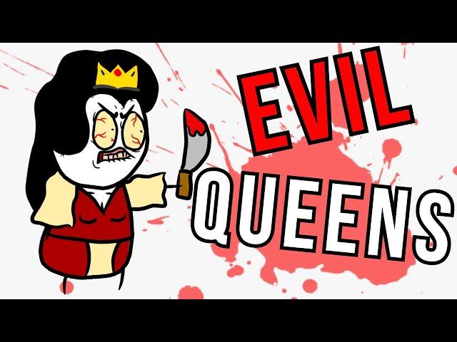 History's Evil Queens and Their Evil Schemes