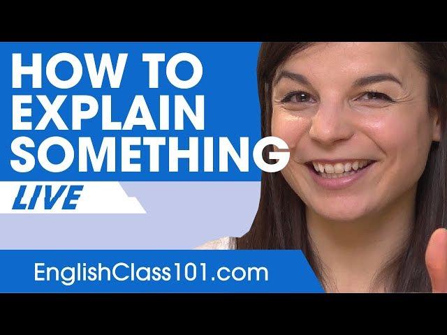 How to Explain Something in English - Basic English Phrases