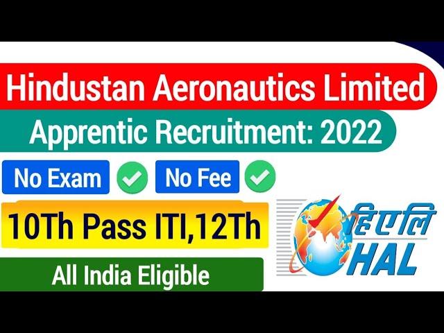 HAL Apprentice Vacancy 2022| Hal Kanpur Apprentice Vacancy 2022 Offline Form|hal iti apprentice 2022